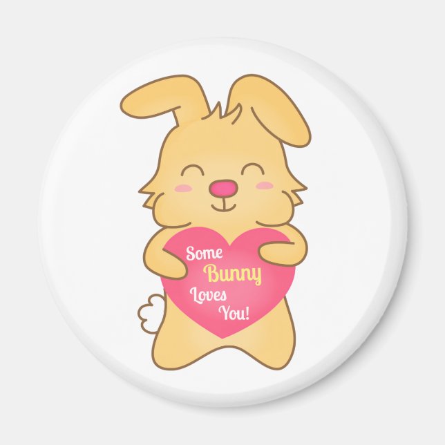 Aimant Certains lapins t'aiment, humour mignon (Devant)