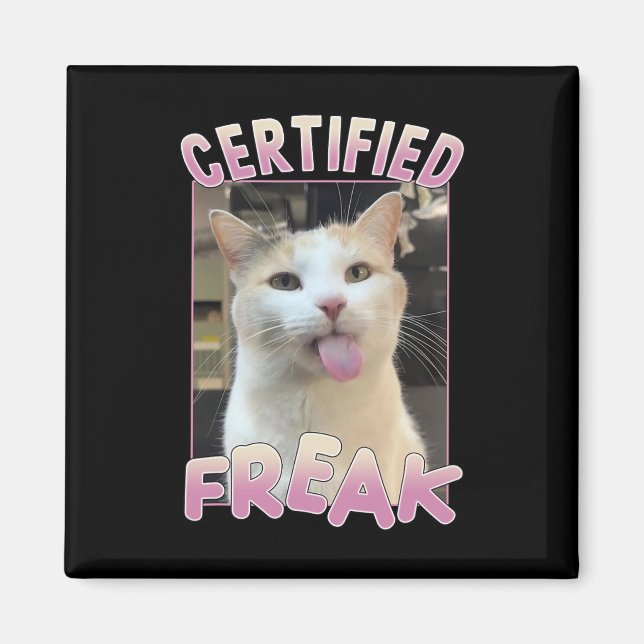 Aimant Certifié Freak Cute Chat Amateurs de mème Animaux  (Devant)
