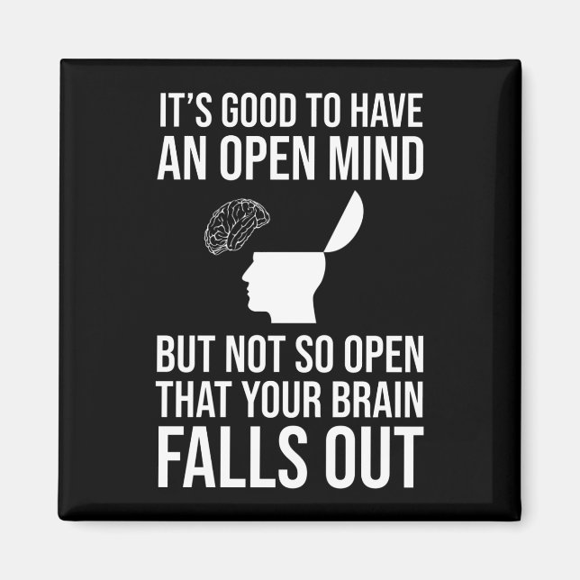 Aimant C'est bien d'avoir un esprit ouvert et drôle et sc (Devant)