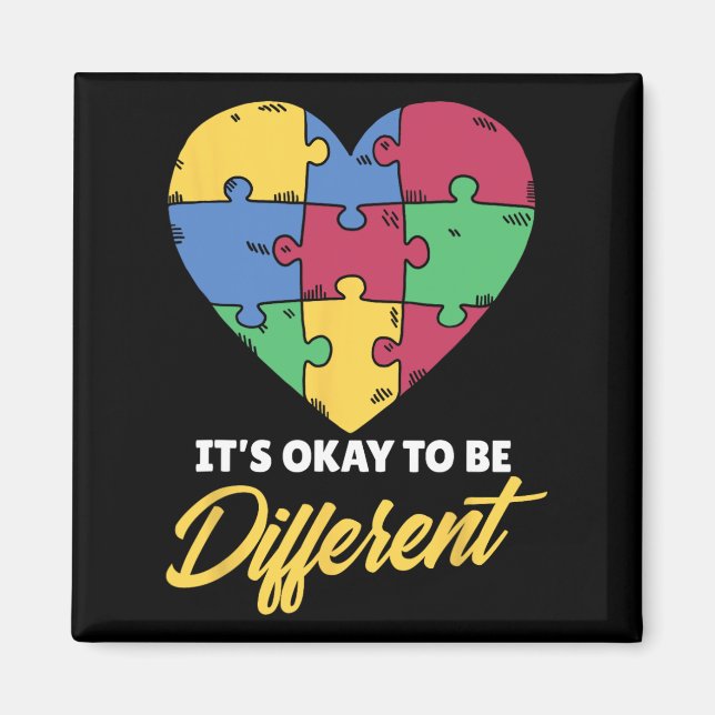 Aimant C'est bon d'être différents Autistes Autist Suppor (Devant)