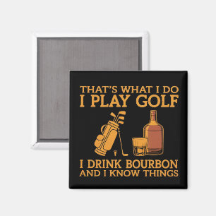 Aimant C'est ce que je fais je joue au golf je bois du bo