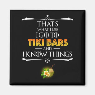 Aimant C'est ce que je fais - Je vais dans les bars Tiki