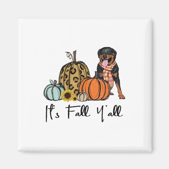 Aimant C'est Chute Y'all Jaune Rottweiler Chien Leopard P (Devant)
