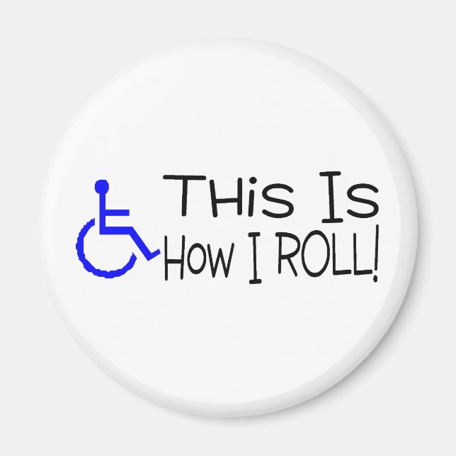 Aimant C'Est Comme Ça Que Je Roule En Fauteuil Roulant (Devant)