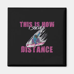 Aimant C'Est Comment Je Social Distance Snowboard Ski