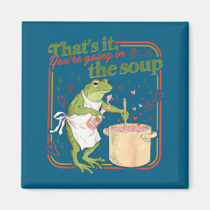 Aimant C'est dans la soupe mème drôle de grenouille valen