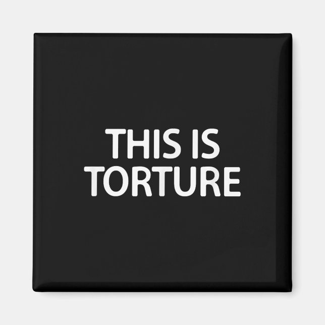 Aimant C'est de la torture, Drôle, Blague, Sarcastique, F (Devant)