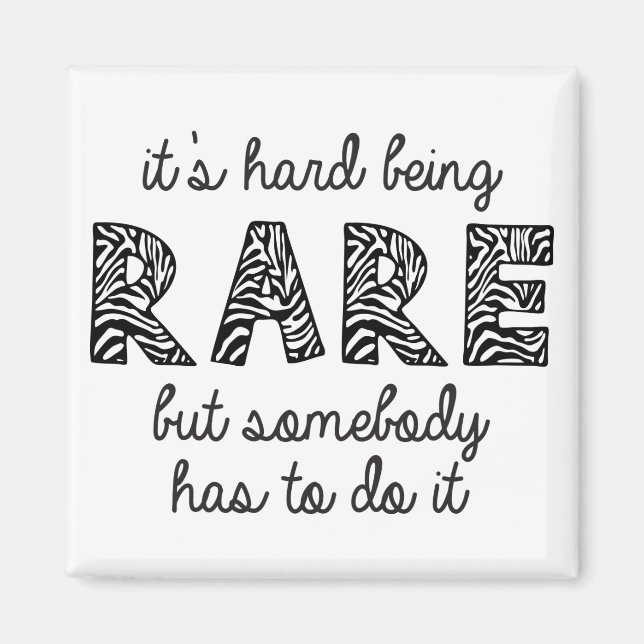 Aimant C'est difficile d'être rare (Devant)