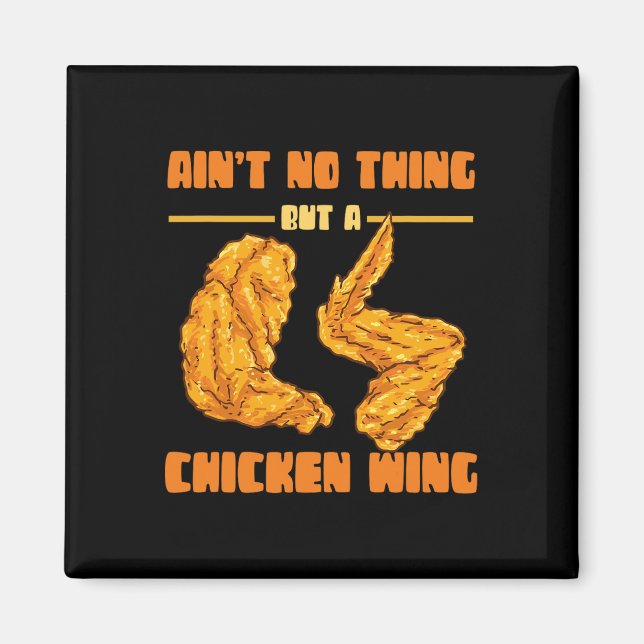 Aimant C'est juste de la nourriture d'aile de poulet Aile (Devant)