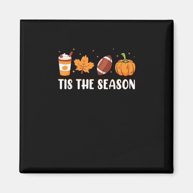 Aimant C'Est La Saison Citrouille Leaf Latte Fall Thanksg (Devant)