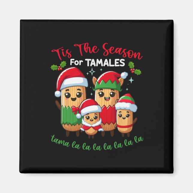 Aimant C'est la saison des tamales de Noël mexicain  (Devant)