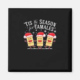 Aimant C'est la saison des tamales Noël nourriture mexica