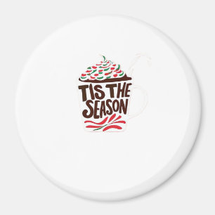Aimant C'est la saison Noël Poivre Menthe Mocha
