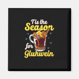 Aimant C'Est La Saison Pour Gluhwein Spiced Mulled Wine L
