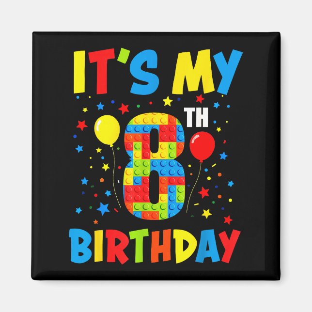 Aimant C'est l'anniversaire de 8 ans blocs de constructio (Devant)