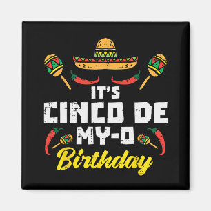 Aimant C'est l'anniversaire de Cinco De My-o né sur la fê