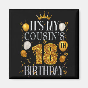 Aimant C'est l'anniversaire de mes 18 ans Cousin Joyeux A