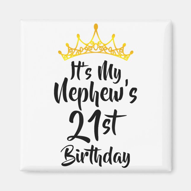 Aimant C'est l'anniversaire des 21 ans de mon neveu Couro (Devant)