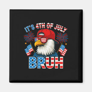 Aimant C'est le 4 juillet Bruh Aigle américain Patriote G