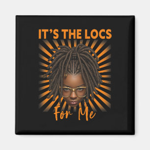 Aimant C'est le Locs For Me Black History Mois Melanated