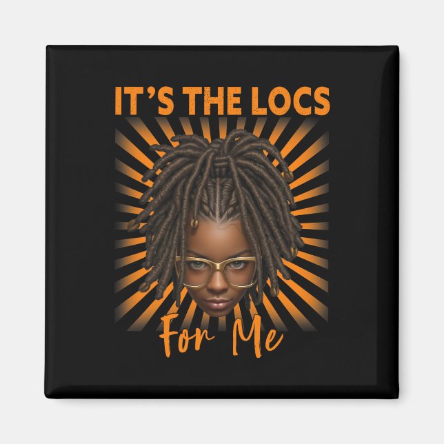 Aimant C'est le Locs For Me Black History Mois Melanated (Devant)