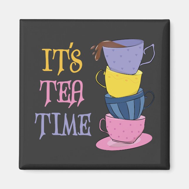 Aimant C'est le Tea Time - Thé Lover (Devant)