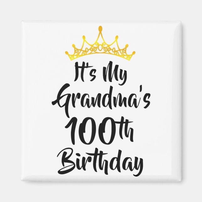 Aimant C'est les 100 ans de ma grand-mère Couronne Joyeux (Devant)