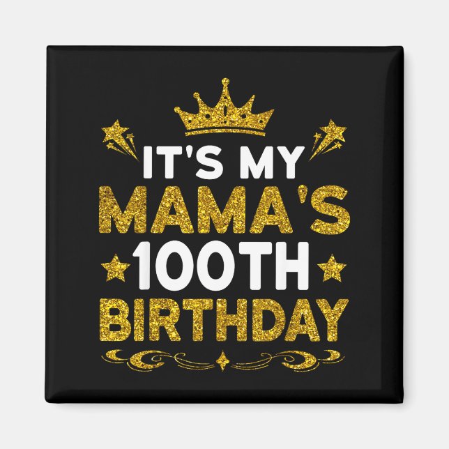 Aimant C'est les 100 ans de ma Maman Joyeux Anniversaire  (Devant)