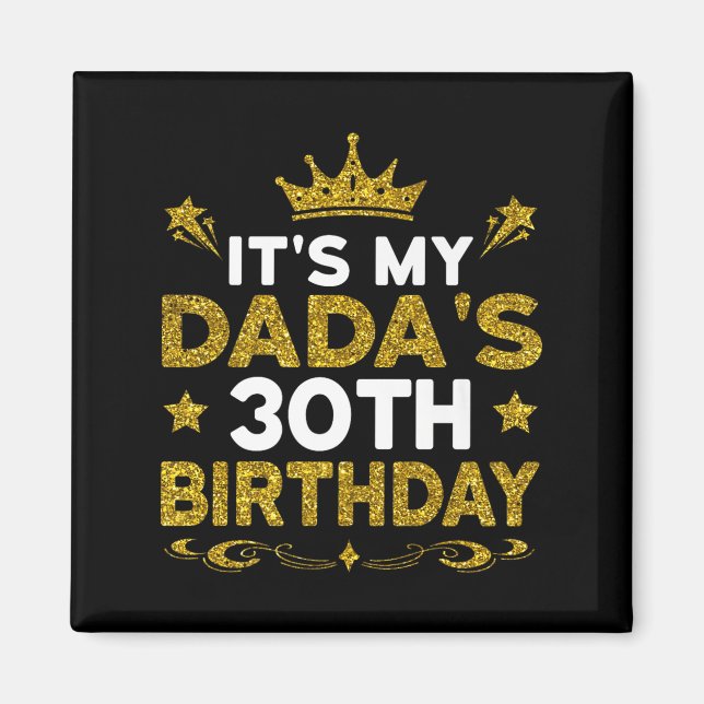 Aimant C'est les 30 ans de mon papa Joyeux Anniversaire 3 (Devant)