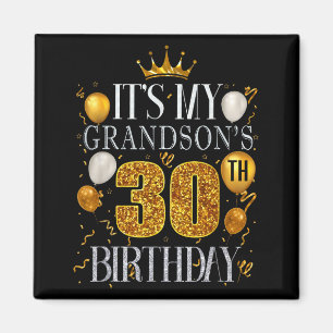 Aimant C'est les 30 ans de mon petit-fils Joyeux Annivers
