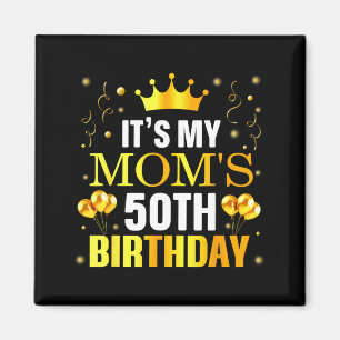 Aimant C'est les 50 ans de ma maman Joyeux Anniversaire 5