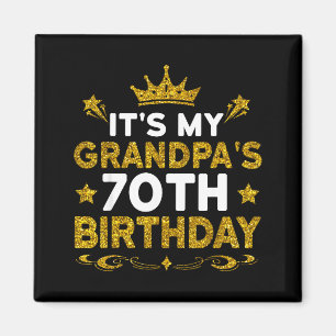 Aimant C'est les 70 ans de mon grand-père Joyeux Annivers