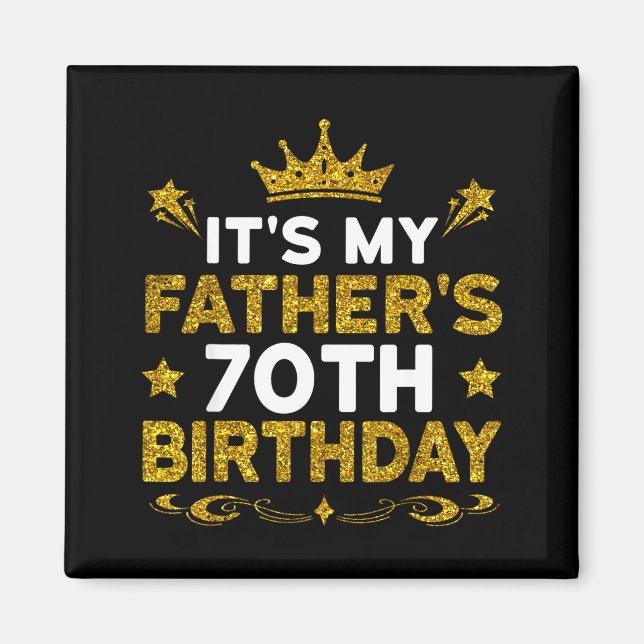 Aimant C'est les 70 ans de mon père Joyeux Anniversaire 7 (Devant)