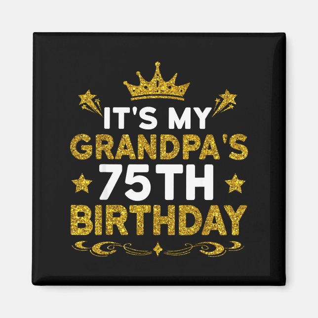 Aimant C'est les 75 ans de mon grand-père Joyeux Annivers (Devant)