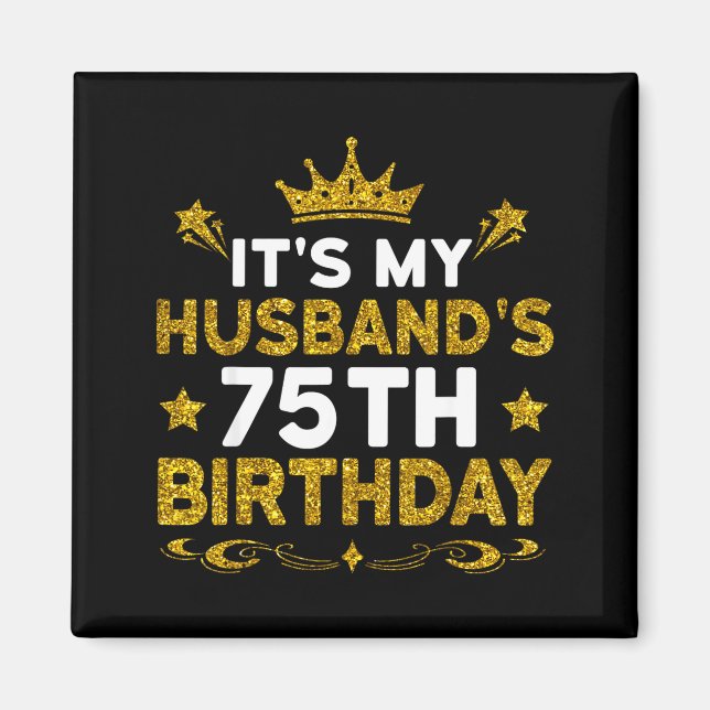 Aimant C'est les 75 ans de mon mari Joyeux Anniversaire 7 (Devant)