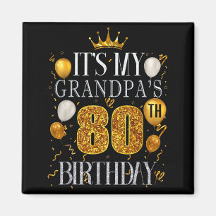 Aimant C'est les 80 ans de mon grand-père Joyeux Annivers