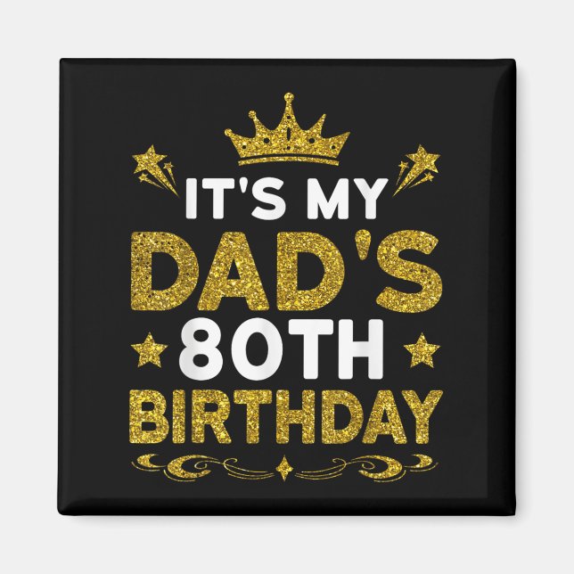 Aimant C'est les 80 ans de mon père Joyeux Anniversaire 8 (Devant)