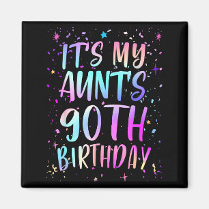 Aimant C'est les 90 ans de ma tante Joyeux 90 ans colorés