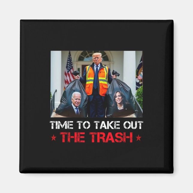 Aimant C'est L'heure De Sortir Les Poubelles Trump Éboueu (Devant)