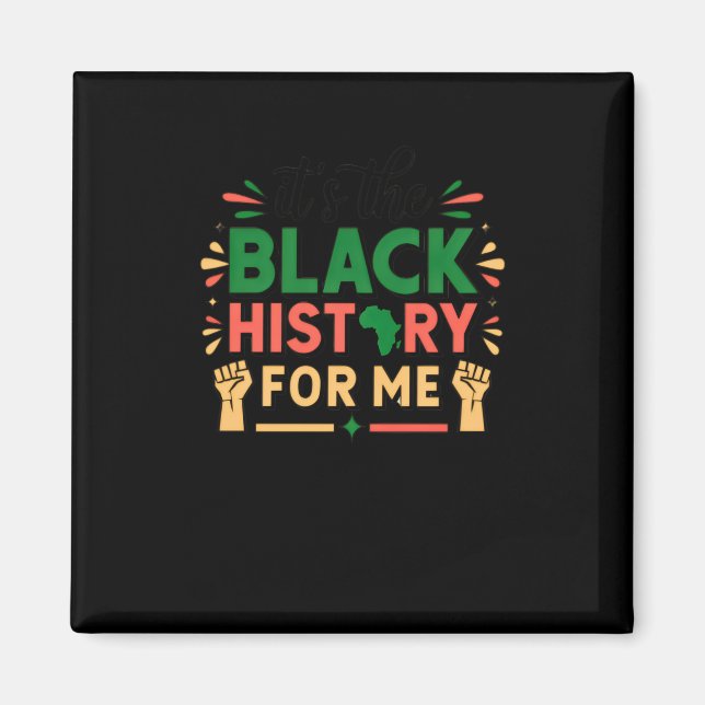 Aimant C'Est L'Histoire Noire Pour Moi Mois De L'Histoire (Devant)