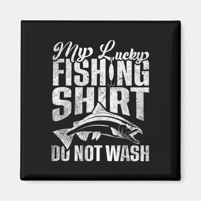 Aimant C'Est Ma Chanceuse Chemise De Pêche Ne Pas Laver D (Devant)