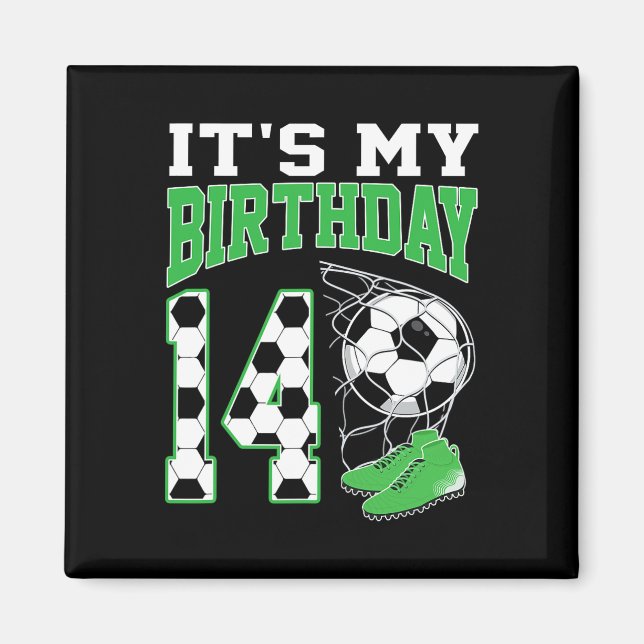 Aimant C'est ma fête d'anniversaire de soccer pour mes 14 (Devant)