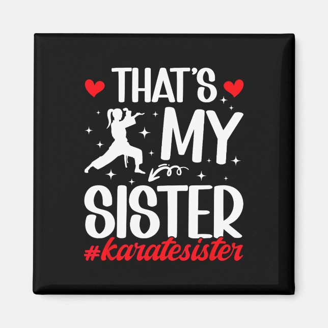 Aimant C'est ma soeur Karate Soeur Fière Karate Sis (Devant)