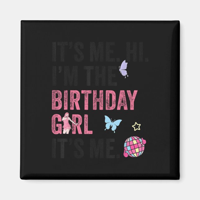 Aimant C'Est Moi Salut Im La Fille Anniversaire C'Est Moi (Devant)