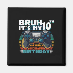 Aimant C'est mon 10e anniversaire 10 ans jeu vidéo cool