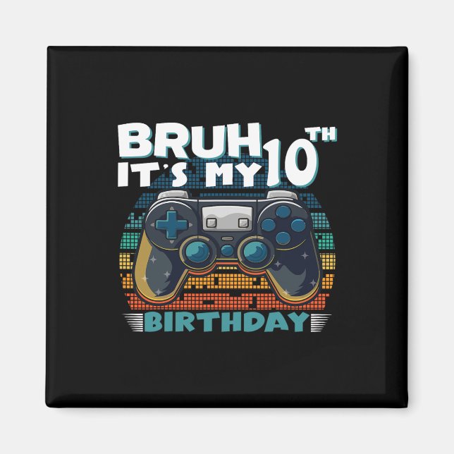 Aimant C'est mon 10e anniversaire 10 ans jeu vidéo cool (Devant)