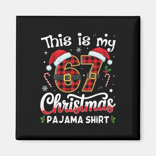 Aimant C'est mon 67 Pyjama de Noël 67 Meme Gen Alpha B (Devant)