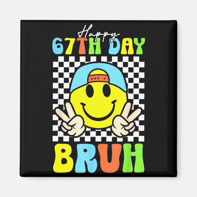 Aimant C'est mon 67e jour d'école Bruh Six Sept Meme Garç (Devant)