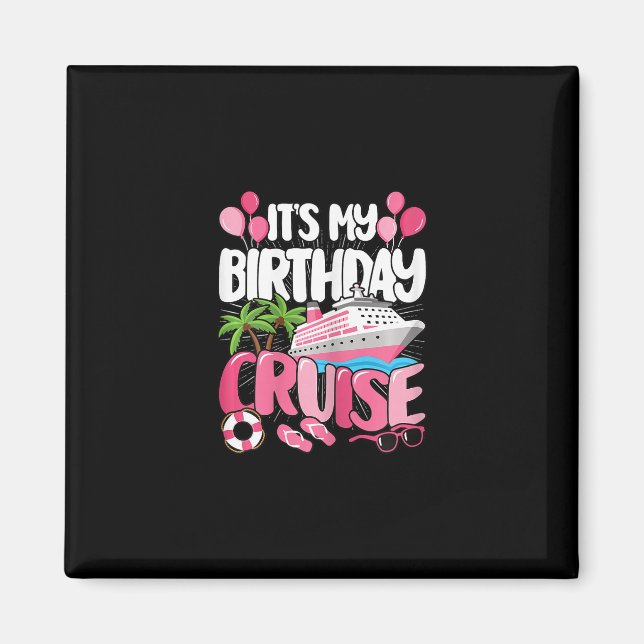 Aimant C'est mon anniversaire Croisière Mignonne Rose Voy (Devant)