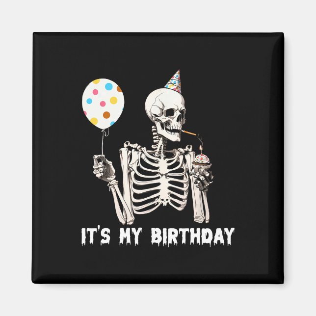 Aimant C'est mon anniversaire Halloween Squelette drôle A (Devant)